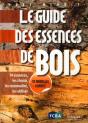 Le Guide Des Essences De Bois ; 74 Essences, Les Choisir, Les Reconnaître, Les Utiliser (2e Édition) - Preview