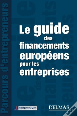 Capa do artigo Le Guide Des Financements Européens Pour Les Entreprises