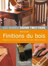 Le Guide Des Finitions Du Bois