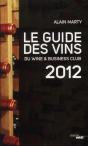 Le Guide Des Grands Amateurs De Vins 2012 - Preview