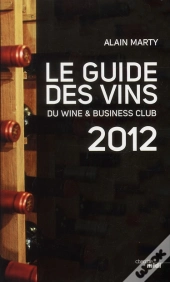 Le Guide Des Grands Amateurs De Vins 2012