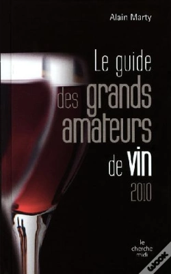 Capa do artigo Le Guide Des Grands Amateurs De Vins (Édition 2010)