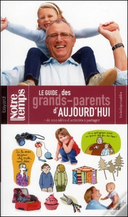 Capa do artigo Le Guide Des Grands-Parents D'Aujourd'Hui
