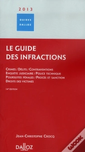 Le Guide Des Infractions (Édition 2013)