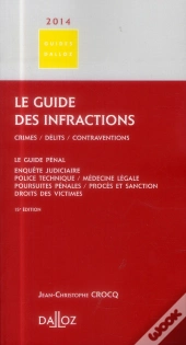 Le Guide Des Infractions (Édition 2014)