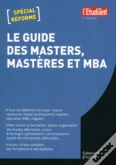 Le Guide Des Masters, Mastères Et Mba (12e Édition)