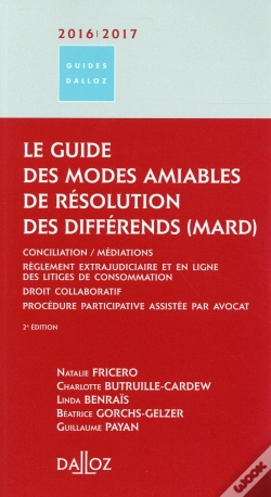 Capa do artigo Le Guide Des Modes Amiables De Resolution Des Differends 2016/17 - 2e Ed.