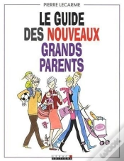 Capa do artigo Le Guide Des Nouveaux Grands-Parents