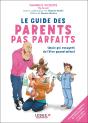 Le Guide Des Parents Pas Parfaits (Mais Qui Essayent De L'Être Quand Même) - Preview