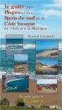 Le Guide Des Plages Et Des Spots De Surf De La Côte Basque ; De L'Adour À La Bidassoa - Preview
