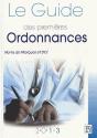 Le Guide Des Premières Ordonnances (Édition 2013) - Preview