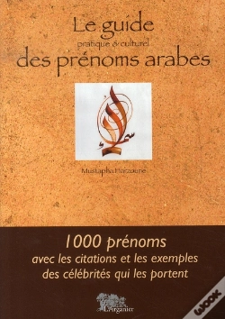 Capa do artigo Le Guide Des Prénoms Arabes, Pratique Et Culturel