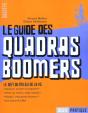 Le Guide Des Quadras Boomers. Le Defi Du Milieu De La Vie - Preview