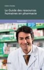 Le Guide Des Ressources Humaines En Pharmacie - Preview