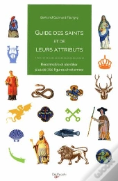 Le Guide Des Saints Et De Leurs Attributs