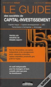 Le Guide Des Societes De Capital-Investissement - 9e Edition