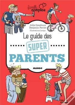 Capa do artigo Le Guide Des Super Parents