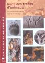 Le Guide Des Traces D'Animaux ; Les Indices De Presence De La Faune Sauvage - Preview
