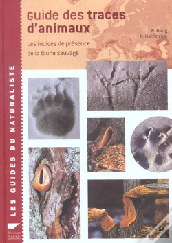 Capa do artigo Le Guide Des Traces D'Animaux ; Les Indices De Presence De La Faune Sauvage