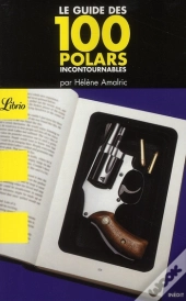 Le Guide Des100 Polars Incontournables