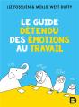 Le Guide Detendu Des Emotions Au Travail - Preview