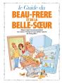 Le Guide Du Beau-Frère Et De La Belle-Soeur - Preview