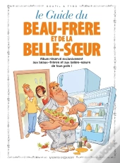 Le Guide Du Beau-Frère Et De La Belle-Soeur