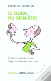 Le Guide Du Bien Etre