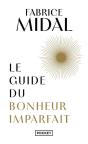 Le Guide Du Bonheur Imparfait - Preview