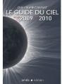 Le Guide Du Ciel 2009-2010 ; Tous Les Spectacles Célestes De Juin 2009 À Juin 2010 - Preview
