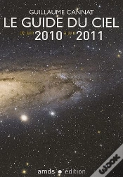 Capa do artigo Le Guide Du Ciel 2010-2011/Tous Les Spectacles Celestes De Juin 2009 A Juin 2010