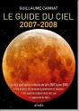 Le Guide Du Ciel (Édition 2007-2008) ; Tous Les Spectacles Célestes De Juin 2007 À Juin 2008 - Preview
