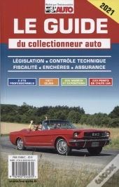 Le Guide Du Collectionneur Auto 2021