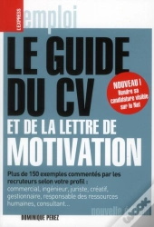 Le Guide Du Cv Et De La Lettre De Motivation