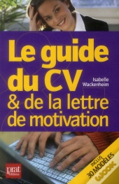 Le Guide Du Cv Et De La Lettre De Motivation