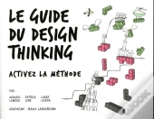 Le Guide Du Design Thinking