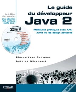 Capa do artigo Le Guide Du Développeur Java 2 : Meilleures Pratiques Avec Ant, Junit Et Les Design Patterns