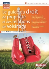 Capa do artigo Le Guide Du Droit De Propriété Et Des Relations De Voisinage