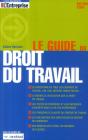 Le Guide Du Droit Du Travail (Édition 2009) - Preview