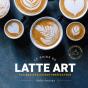 Le Guide Du Latte Art - Preview