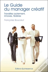 Le Guide Du Manager Creatif