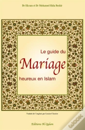 Capa do artigo Le Guide Du Mariage Heureux En Islam