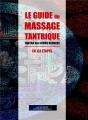 Le Guide Du Massage Tantrique - Preview