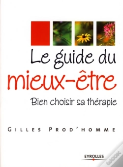 Capa do artigo Le Guide Du Mieux-Être ; Bien Choisir Sa Thérapie