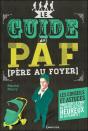 Le Guide Du Paf (Père Au Foyer) - Preview