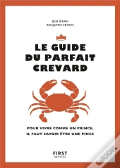Le Guide Du Parfait Crevard