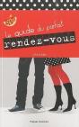 Le Guide Du Parfait Rendez-Vous - Preview