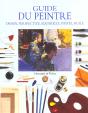 Le Guide Du Peintre ; Dessin Perspective Aquarelle Pastel Huile - Preview