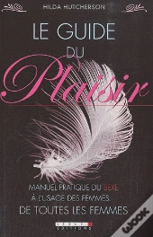 Le Guide Du Plaisir