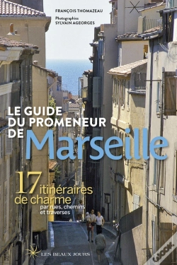 Capa do artigo Le Guide Du Promeneur De Marseille (Édition 2018)